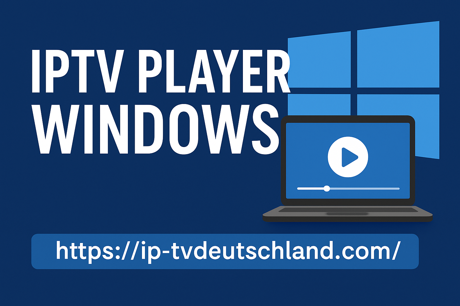 iptv player windows